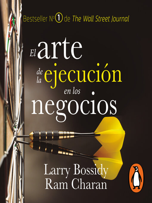 Title details for El arte de la ejecución en los negocios by Larry Bossidy - Available